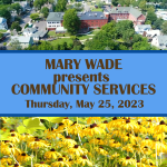 MARY WADE presents  COMMUNITY SERVICES